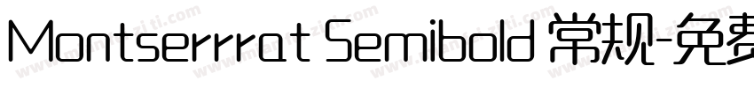 Montserrrat Semibold 常规字体转换